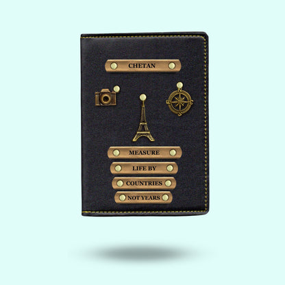 Personalised Passport Cover - Measure Life By Countries Not Years